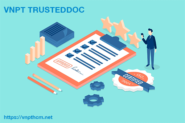 Dịch vụ chứng thực điện tử VNPT TRUSTEDDOC - Giải pháp hiện đại, tiện lợi và an toàn cho cơ quan hành chính chung thuc dien tu vnpt trusteddoc vnpthcm.net