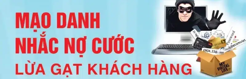 VNPT TP.Hồ Chí Minh cảnh báo mạo danh nhắc nợ cước lừa đảo khách hàng Mao danh nhac no cuoc