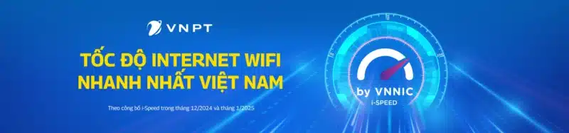 VNPT - Internet WiFi nhanh nhất Việt Nam | Công Nghệ XGSPON Đột Phá internet wifi vnpt nhanh nhat viet nam